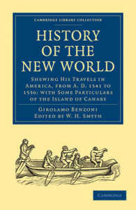 History of the New World : Shewing His Travels in America, from A.D. 1541 to 1556: with Some Particulars of the Island of Canary (Cambridge Library Collection - Hakluyt First Series)