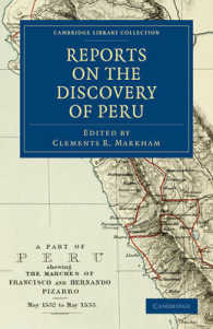 Reports on the Discovery of Peru (Cambridge Library Collection - Hakluyt First Series)