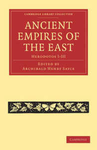 Ancient Empires of the East : Herodotos I-III (Cambridge Library Collection - Classics)