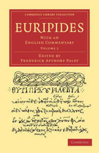 Euripides : With an English Commentary (Cambridge Library Collection - Classics)