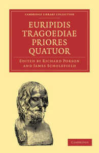 Euripidis Tragoediae Priores Quatuor (Cambridge Library Collection - Classics)
