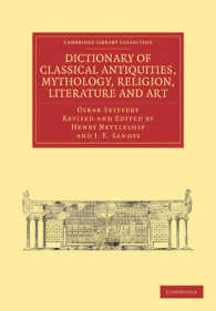 Dictionary of Classical Antiquities, Mythology, Religion, Literature and Art (Cambridge Library Collection - Classics)