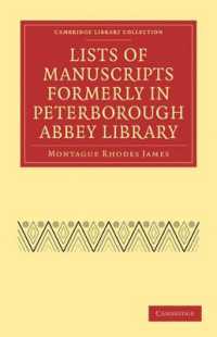 Lists of Manuscripts Formerly in Peterborough Abbey Library (Cambridge Library Collection - History of Printing, Publishing and Libraries)