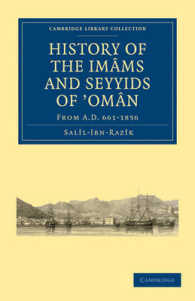 History of the Imâms and Seyyids of 'Omân : From A.D. 661-1856 (Cambridge Library Collection - Hakluyt First Series)