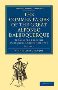 The Commentaries of the Great Afonso Dalboquerque, Second Viceroy of India : Translated from the Portuguese Edition of 1774 (The Commentaries of the Great Afonso Dalboquerque, Second Viceroy of India 4 Volume Paperback Set)
