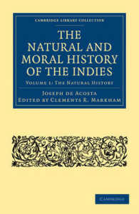 The Natural and Moral History of the Indies (The Natural and Moral History of the Indies 2 Volume Paperback Set)