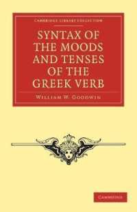 Syntax of the Moods and Tenses of the Greek Verb (Cambridge Library Collection - Classics)