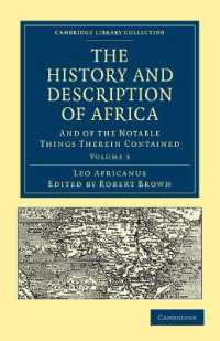 The History and Description of Africa : And of the Notable Things Therein Contained (Cambridge Library Collection - Hakluyt First Series)