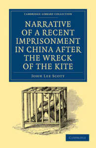 Narrative of a Recent Imprisonment in China after the Wreck of the Kite (Cambridge Library Collection - Travel and Exploration in Asia)