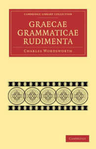 Graecae Grammaticae Rudimenta : In Usum Scholarum (Cambridge Library Collection - Classics)