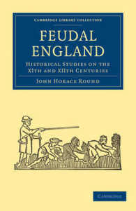 Feudal England : Historical Studies on the XIth and XIIth Centuries (Cambridge Library Collection - Medieval History)