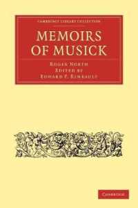 Memoirs of Musick : Now First Printed from the Original MS. and Edited, with Copious Notes (Cambridge Library Collection - Music)