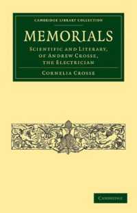 Memorials : Scientific and Literary, of Andrew Crosse, the Electrician (Cambridge Library Collection - Physical Sciences)