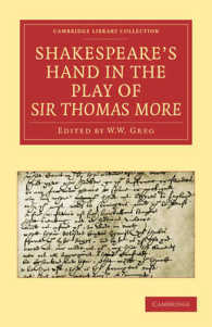 Shakespeare's Hand in the Play of Sir Thomas More (Cambridge Library Collection - Literary Studies)