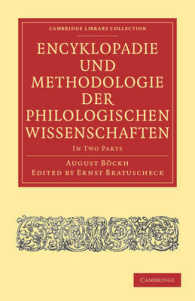 Encyklopaedie Und Methodologie Der Philologischen Wissenschaften (2-Volume Set) (Cambridge Library Collection - Classics)