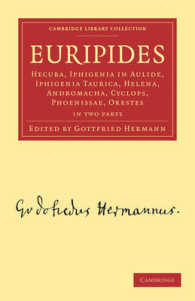 Euripides (2-Volume Set) : Hecuba, Iphigenia in Aulide, Iphigenia Taurica, Helena, Andromacha, Cyclops, Phoenissae, Orestes (Cambridge Library Collect
