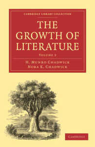 The Growth of Literature (The Growth of Literature 3 Volume Paperback Set)