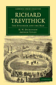 Richard Trevithick : The Engineer and the Man (Cambridge Library Collection - Technology)