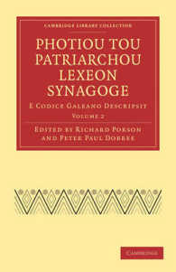 Photiou Tou Patriarchou Lexeon Synagoge : E Codice Galeano Descripsit (Photiou Tou Patriarchou Lexeon Synagoge 2 Volume Paperback Set)