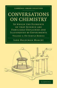 Conversations on Chemistry : In which the Elements of that Science are Familiarly Explained and Illustrated by Experiments (Cambridge Library Collection - Physical Sciences)