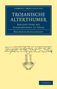 Trojanische Alterthümer : Bericht Über die Ausgrabungen in Troja (Cambridge Library Collection - Archaeology)