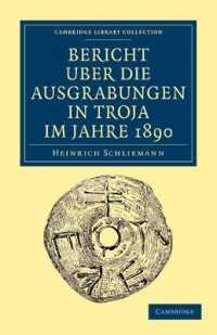 Bericht Über die Ausgrabungen in Troja im Jahre 1890 (Cambridge Library Collection - Archaeology)