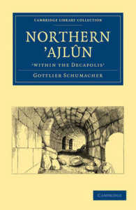 Northern 'Ajlûn, 'within the Decapolis' (Cambridge Library Collection - Archaeology)