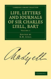 Life, Letters and Journals of Sir Charles Lyell, Bart (Cambridge Library Collection - Earth Science)