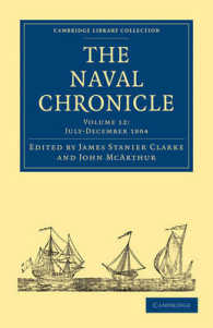 The Naval Chronicle: Volume 12, July-December 1804 : Containing a General and Biographical History of the Royal Navy of the United Kingdom with a Variety of Original Papers on Nautical Subjects (Cambridge Library Collection - Naval Chronicle)