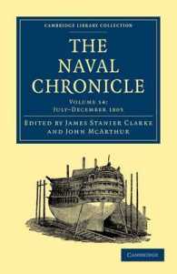 The Naval Chronicle: Volume 14, July-December 1805 : Containing a General and Biographical History of the Royal Navy of the United Kingdom with a Variety of Original Papers on Nautical Subjects (Cambridge Library Collection - Naval Chronicle)