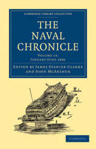 The Naval Chronicle: Volume 15, January-July 1806 : Containing a General and Biographical History of the Royal Navy of the United Kingdom with a Variety of Original Papers on Nautical Subjects (Cambridge Library Collection - Naval Chronicle)