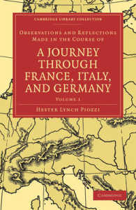 Observations and Reflections Made in the Course of a Journey through France, Italy, and Germany (Cambridge Library Collection - Travel, Europe)