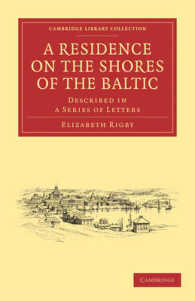 A Residence on the Shores of the Baltic : Described in a Series of Letters (Cambridge Library Collection - Travel, Europe)