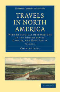 Travels in North America : With Geological Observations on the United States, Canada, and Nova Scotia (Travels in North America 2 Volume Set)