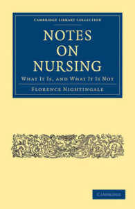 Notes on Nursing : What It Is, and What It Is Not (Cambridge Library Collection - History of Medicine)