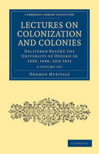 Lectures on Colonization and Colonies, 2 Vols (2-Volume Set) : Delivered before the University of Oxford in 1839, 1840, and 1841 (Cambridge Library Co （1ST）