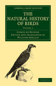 The Natural History of Birds : From the French of the Count de Buffon; Illustrated with Engravings, and a Preface, Notes, and Additions, by the Translator (Cambridge Library Collection - Zoology)