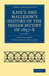 Kaye's and Malleson's History of the Indian Mutiny of 1857-8 (Cambridge Library Collection - Naval and Military History)