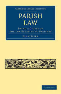 Parish Law : Being a Digest of the Law Relating to Parishes (Cambridge Library Collection - British and Irish History, 19th Century)