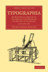 Typographia (2-Volume Set) : An Historical Sketch of the Origin and Progress of the Art of Printing (Cambridge Library Collection - Printing and Publi （1 Reprint）