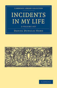 Incidents in My Life 2 Volume Set (Cambridge Library Collection - Spiritualism and Esoteric Knowledge)