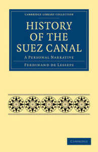 History of the Suez Canal : A Personal Narrative (Cambridge Library Collection - Technology)