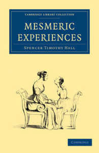 Mesmeric Experiences (Cambridge Library Collection - Spiritualism and Esoteric Knowledge)
