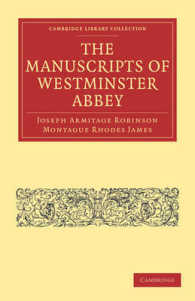 The Manuscripts of Westminster Abbey (Cambridge Library Collection - History of Printing, Publishing and Libraries)
