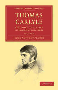 Thomas Carlyle : A History of his Life in London, 1834-1881 (Thomas Carlyle 2 Volume Set)