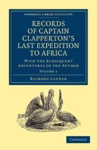 Records of Captain Clapperton's Last Expedition to Africa : With the Subsequent Adventures of the Author