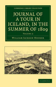 Journal of a Tour in Iceland, in the Summer of 1809 (Journal of a Tour in Iceland, in the Summer of 1809 2 Volume Set)