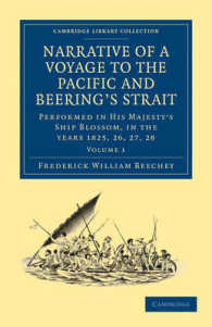 Narrative of a Voyage to the Pacific and Beering's Strait : To Co-operate with the Polar Expeditions: Performed in His Majesty's Ship Blossom, under the Command of Captain F. W. Beechey in the Years 1825, 26, 27, 28 (Cambridge Library Collection - Ma