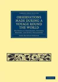 Observations Made during a Voyage Round the World : On Physical Geography, Natural History, and Ethnic Philosophy (Cambridge Library Collection - Maritime Exploration)