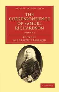 The Correspondence of Samuel Richardson : Author of Pamela, Clarissa, and Sir Charles Grandison (Cambridge Library Collection - Literary Studies)